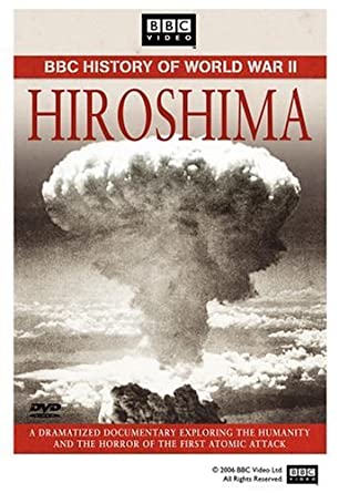 BBC History Of World War II: Hiroshima