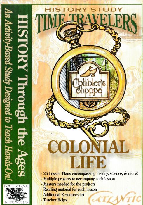 History Study Time Travelers: Colonial Life