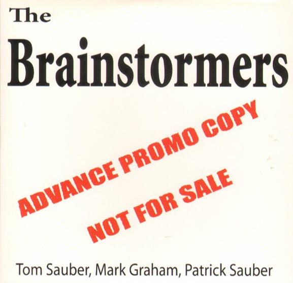 The Brainstormers: The Brainstormers Advance Promo w/ Artwork