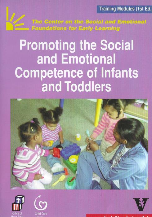 Promoting The Social And Emotional Competence Of Infants And Toddlers