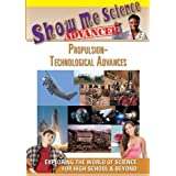 Show Me Science Advanced: Propulsion: Technological Advances