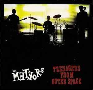 The Meteors: Teenagers From Outer Space w/ Artwork