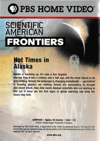 Scientific American Frontiers: Hot Times In Alaska