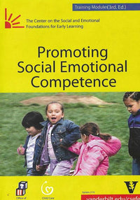 Promoting Social Emotional Competence: Training Modules 3rd