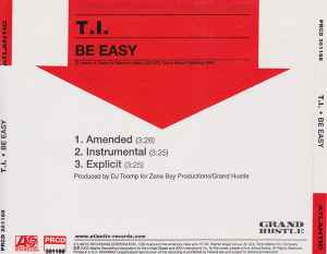 T.I.: Be Easy Promo