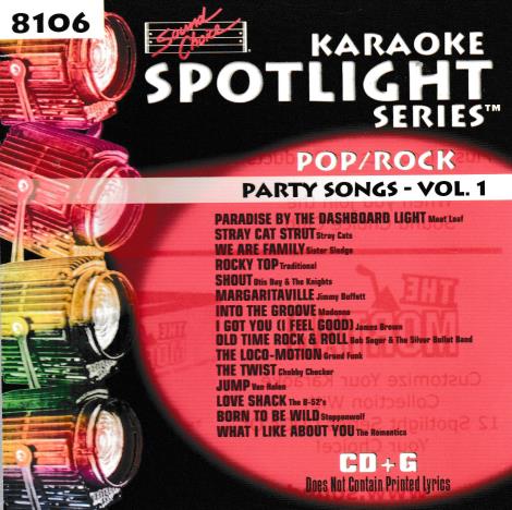 Karaoke Spotlight Series: Pop/Rock: Party Songs Volume 1 8106