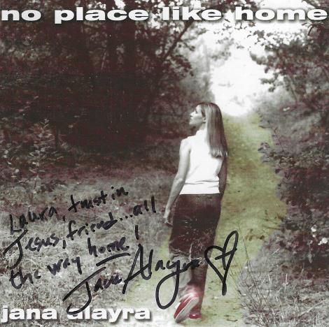 Jana Alayra: No Place Like Home Signed