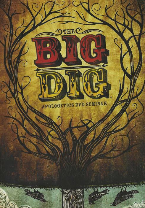 The Big Dig: Apologetics Seminar 2-Disc Set