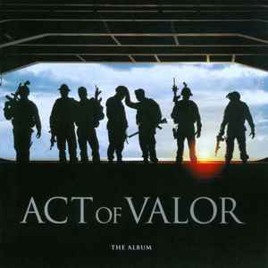 Act Of Valor: The Album