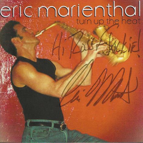 Eric Marienthal: Turn Up The Heat Signed