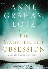 The Magnificent Obsession: Embracing The God-Filled Life w/ Leader's Guide