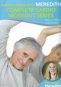 Senior Fitness With Meredith: Complete Cardio Workout Series