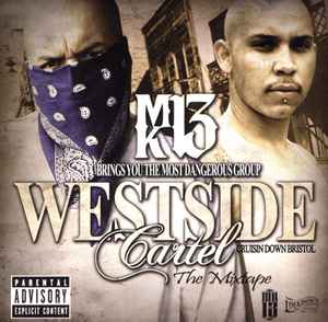 Westside Cartel: Cruisin Down Bristol The Mixtape w/ Artwork