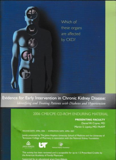 Evidence For Early Intervention In Chronic Kidney Disease: Identifying & Treating Patients... w/ Booklet