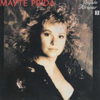 Mayte Prida: Dejate Atrapar