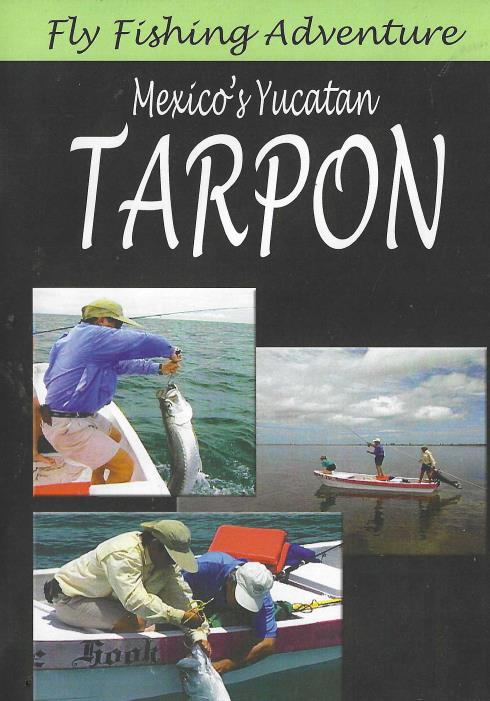 Fly Fishing Adventure: Mexico's Yucatan Tarpon