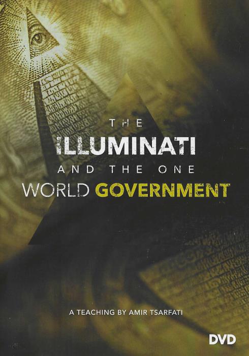 The Illuminati And The One World Government