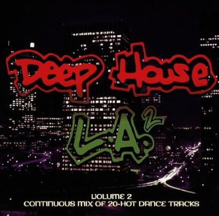 Deep House L.A. 2