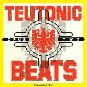 Teutonic Beats: Opus Two