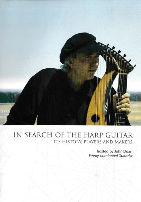 In Search Of The Harp Guitar: Its History, Players & Makers