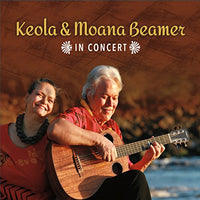 Keola & Moana Beamer In Concert