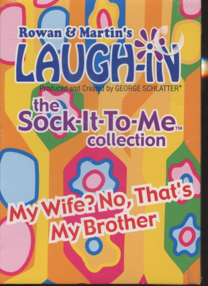 Rowan & Martin's Laugh-In: The Sock-It-To-Me Collection: My Wife? No, That's My Brother