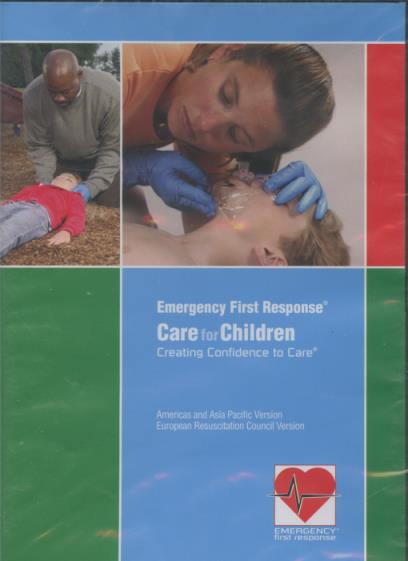 Emergency First Response: Care For Children 2008