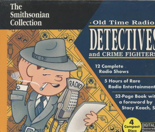 The Smithsonian Collection: Old Time Radio: Detectives And Crime Fighters 4-Disc Set