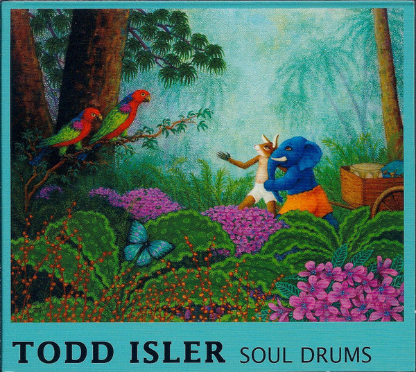 Todd Isler: Soul Drums