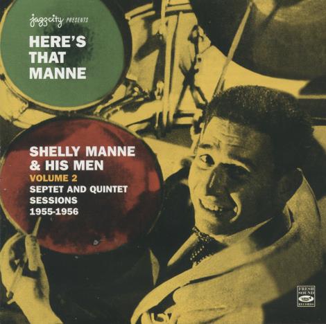 Shelly Manne & His Men: Here's That Manne Vol. 2