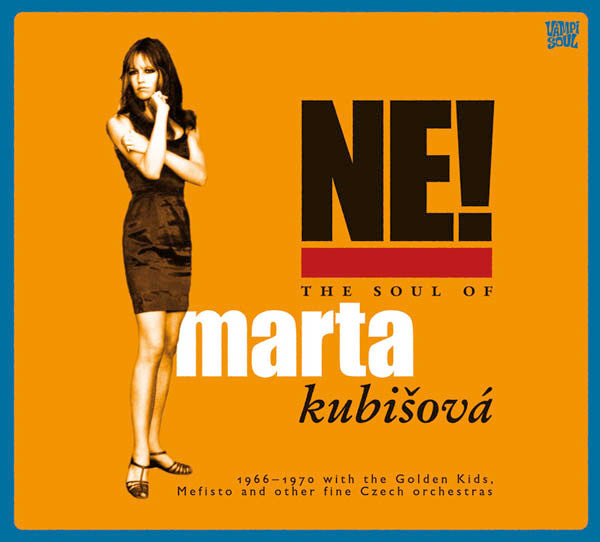 Marta Kubisova: Ne! The Soul Of Marta Kubisova