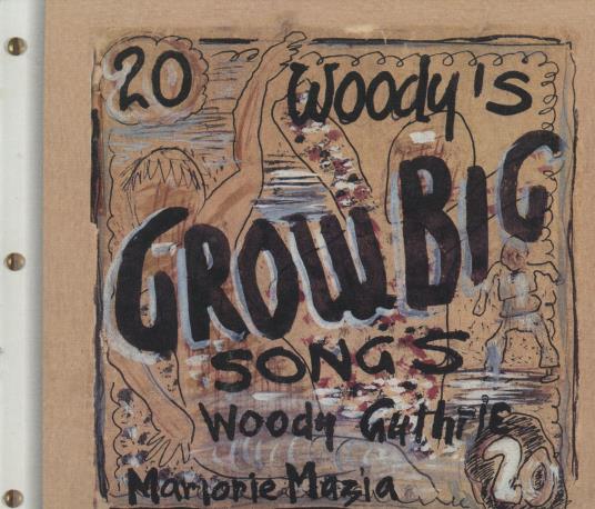 The Guthrie Family: Woody's 20 Grow Big Songs