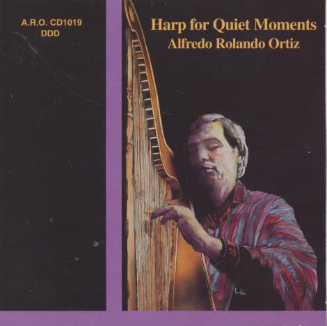 Alfredo Rolando Ortiz: Harp For Quiet Moments