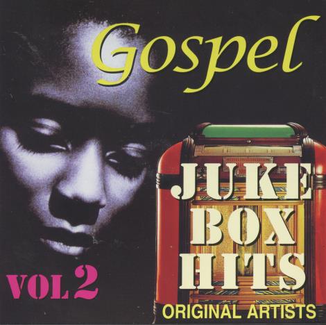 Gospel Juke Box Hits Volume 2