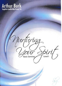 Nurturing Your Spirit: Basic Seminar 4-Disc Set