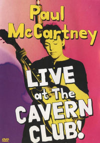 Paul McCartney: Live At The Cavern Club