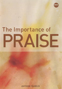 The Importance Of Praise 2-Disc Set