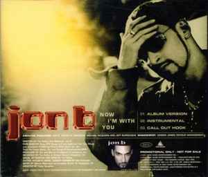 Jon B: Now I'm With You Promo