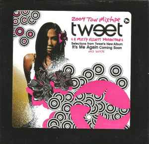 Tweet: It's Me Again: 2004 Tour Mixtape Promo w/ Artwork