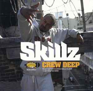 Skillz: Crew Deep Promo w/ Artwork