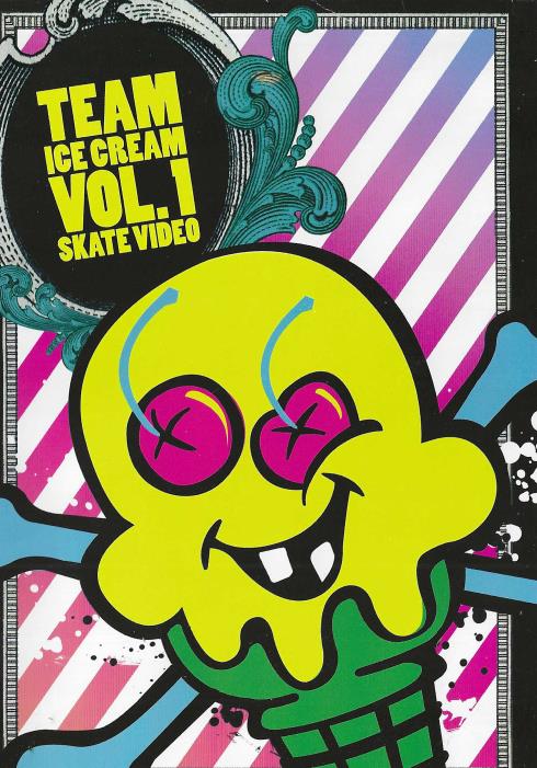 Team Ice Cream: Skate Video Vol. 1