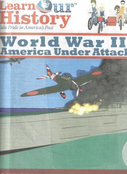 Learn Our History: World War II: America Under Attack w/ No Artwork