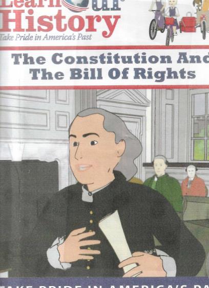 Learn Our History: The Constitution And The Bill Of Rights w/ No Artwork