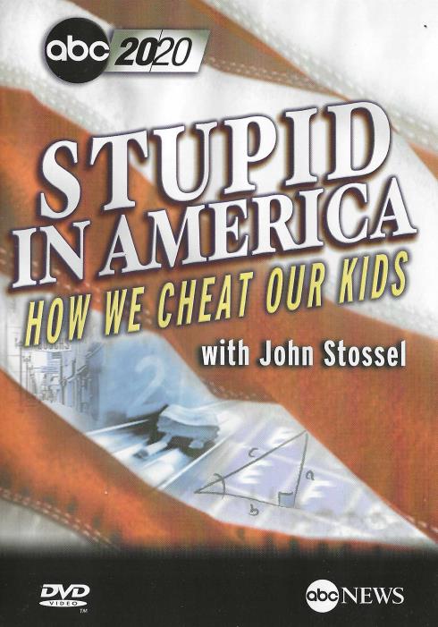 Stupid In America: How We Cheat Our Kids