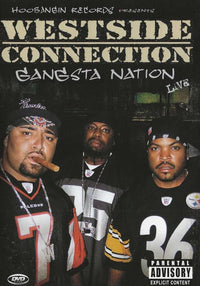 Westside Connection: Gangsta Nation Live