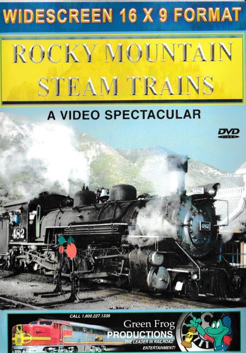 Rocky Mountain Steam Trains: A Video Spectacular