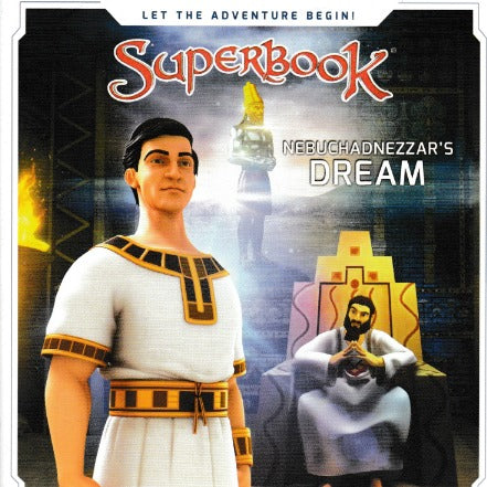 Superbook: Nebuchadnezzar's Dream