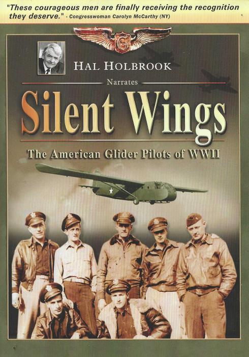 Silent Wings: The American Glider Pilots Of WWII