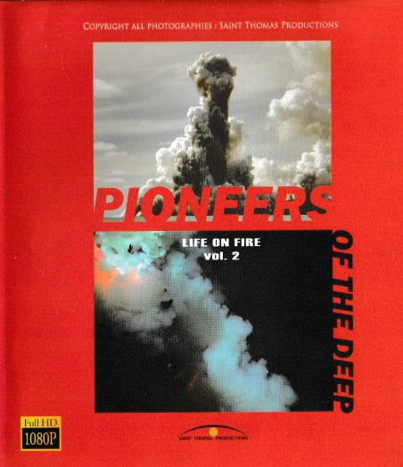 Life On Fire: Pioneers Volume 2