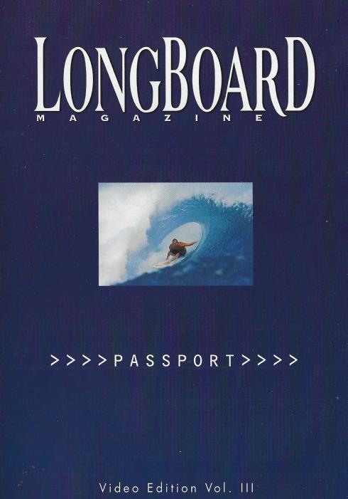 Longboard Magazine: Passport Volume III